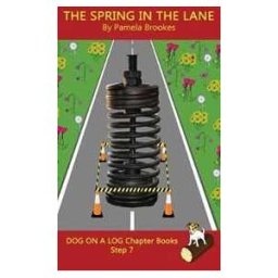 Pamela Brookes The Spring In The Lane Chapter Book: Sound-Out Phonics Books Help Developing Readers, including Students with Dyslexia, Learn to Read (Step 7 in a Systematic Series of Decodable Books)