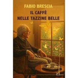 Fabio Brescia Il caffè nelle tazzine belle
