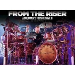From the Riser: A Drummer's Perspective II