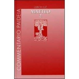 Ulrich Luz Vangelo di Matteo. Vol. 2: Commento ai capp. 8-17