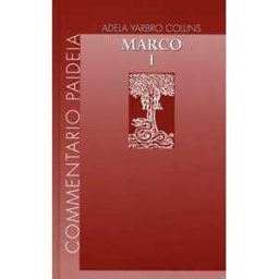 Adela Yarbro Collins Vangelo di Marco. Vol. 1: Introduzione e commento ai capp. 1-8, 26