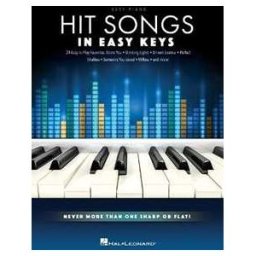 Hit Songs - In Easy Keys: Never More Than One Sharp or Flat!