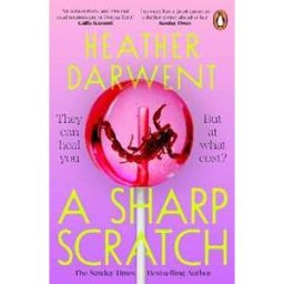 Heather Darwent A Sharp Scratch