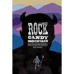 Kyle Starks Rock Candy Mountain Complete
