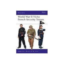 Stephen M. Cullen World War II Vichy French Security Troops