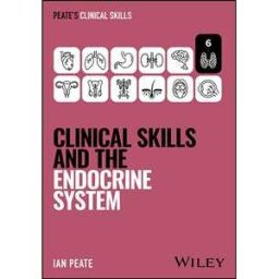 Clinical Skills and the Endocrine System