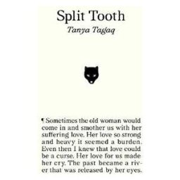 Tanya Tagaq Split Tooth