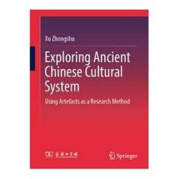 Exploring Ancient Chinese Cultural System