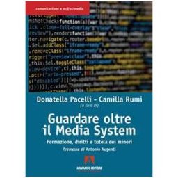 Guardare oltre il media system. Formazione, diritti e tutela dei minori