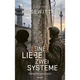 Eine Liebe – zwei Systeme