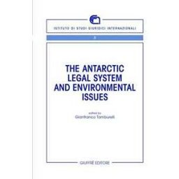 The antartic legal system and environmental issues