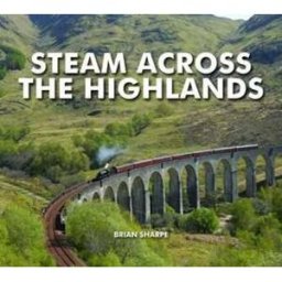 Brian Sharpe Steam Across The Highlands