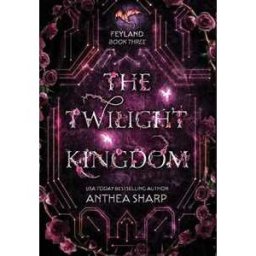 Anthea Sharp The Twilight Kingdom