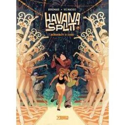 Frédéric Brrémaud Havana Split. Vol. 1: Benvenuti a Cuba