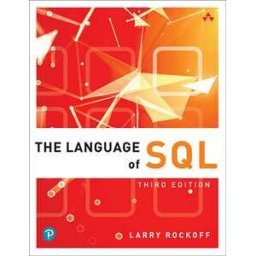 The Language of SQL, Third Edition