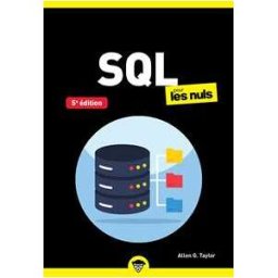 SQL pour les Nuls poche - 5e édition, SGBD, base de données, sql, dynamic sql, requete, DML, DDL