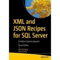 XML and JSON Recipes for SQL Server