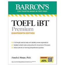 Pamela J. Sharpe TOEFL iBT Premium with 8 Practice Tests + Online Audio, Eighteenth Edition