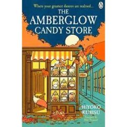 Hiyoko Kurisu The Amberglow Candy Store