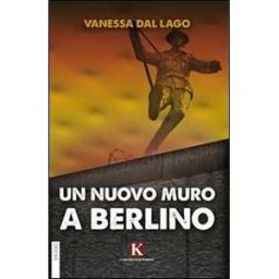 Un nuovo muro a Berlino