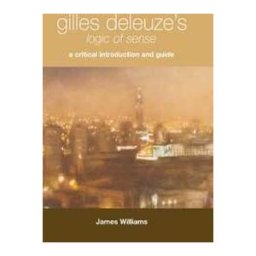 Gilles Deleuze's Logic of Sense