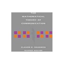 Mathematical Theory of Communication