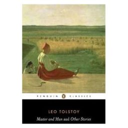 Master And Man And Other Stories