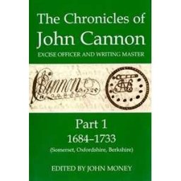 Chronicles of John Cannon Excise Officer and Writing Master