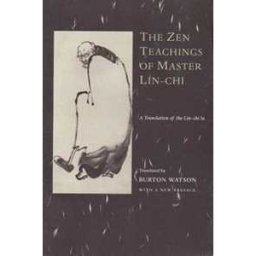 Zen Teachings of Master Lin-Chi