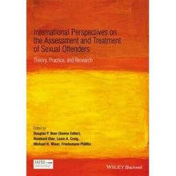 International Perspectives on the Assessment and Treatment of Sexual Offenders