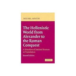 Hellenistic World from Alexander to the Roman Conquest
