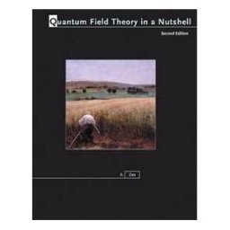 Quantum Field Theory in a Nutshell