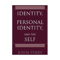 Identity, Personal Identity, and the Self