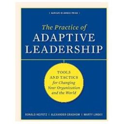 Practice of Adaptive Leadership