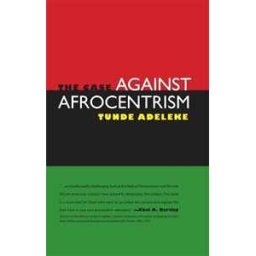 Case Against Afrocentrism