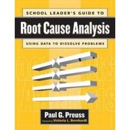 School Leader's Guide to Root Cause Analysis