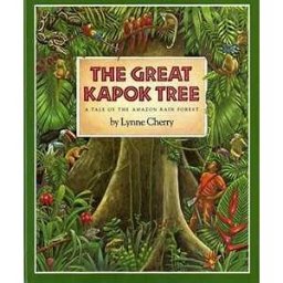 The Great Kapok Tree: A Tale of the Amazon Rain Forest