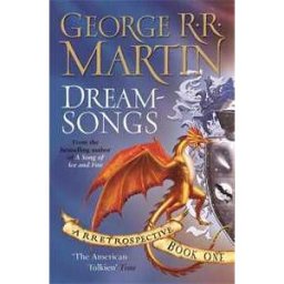 Dreamsongs : A RRetrospective