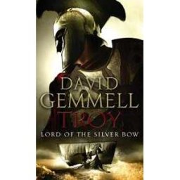 Troy : Lord of the Silver Bow