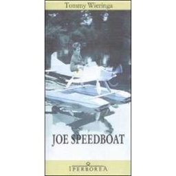 Tommy Wieringa Joe Speedboat