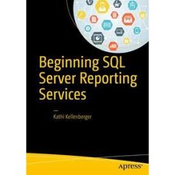 Beginning SQL Server Reporting Services