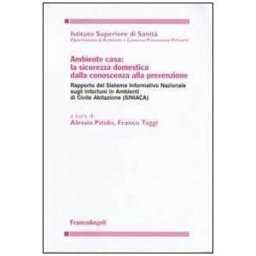 Ambiente casa: la sicurezza domestica dalla conoscenza alla prevenzione