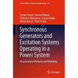 Synchronous Generators and Excitation Systems Operating in a Power System