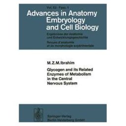 Glycogen and its Related Enzymes of Metabolism in the Central Nervous System