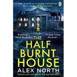 Alex North The Half Burnt House