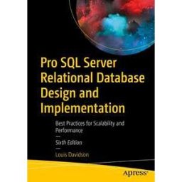 Pro SQL Server Relational Database Design and Implementation
