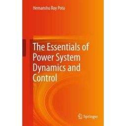 The Essentials of Power System Dynamics and Control