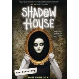 The Gathering (Shadow House, Book 1)