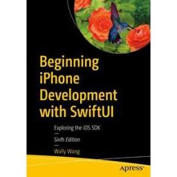 Beginning iPhone Development with SwiftUI