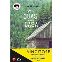 Elena Moretti Quasi a casa